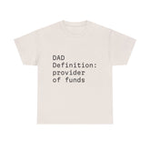 Funny Dad Money Provider Tee